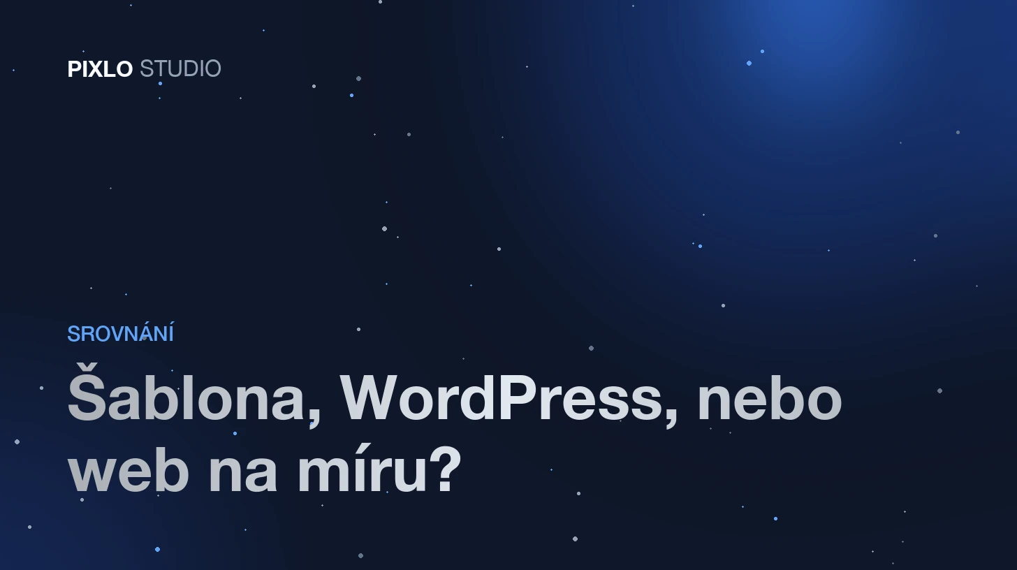 Srovnání tří způsobů tvorby webu pro malou firmu: web ze šablony, WordPress a web na míru